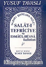 Salat-ı Tefriciye ve Esmaül-Hüsna Faziletleri (Kod: E05)