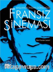 Başlangıcından Günümüze Fransız Sineması 