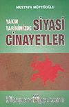 Yakın Tarihimizde Siyasi Cinayetler 3 cilt Takım