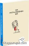 Sen Hastalandığında Ben