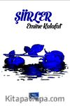Şiirler / Emine Kalafat