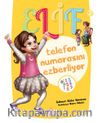 Elif Telefon Numarasını Ezberliyor
