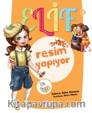 Elif Resim Yapıyor