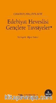 Edebiyat Heveslisi Gençlere Tavsiyeler