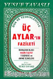 Üç Aylar'ın Fazileti (Kod: D39)