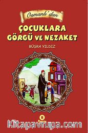 Osmanlı'dan Çocuklara Görgü ve Nezaket