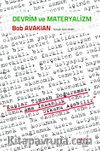 Devrim ve Materyalizm & Kuşlar Timsah Doğuramaz, Ama İnsanlık Ufkunu Aşabilir