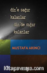 Din'e Sağır Kalanlar Din'de Sığır Kalanlar