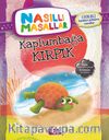 Kaplumbağa Kırpık / Nasıllı Masallar 