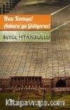 Huu Komşu! Ankara'ya Gidiyoruz!