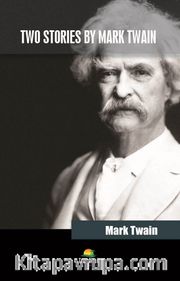 Two Stories By Mark Twain