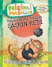 Bıyıklarını Kesen Şaşkın Kedi / Niçinli Masallar