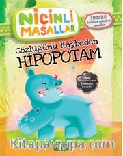 Gözlüğünü Kaybeden Hipopotam / Niçinli Masallar