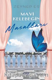 Mavi Kelebeğin Masalları
