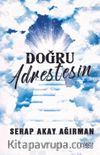 Doğru Adrestesin
