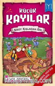 Söğüt Kışlağına Göç / Küçük Kayılar 2