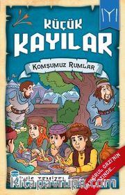 Komşumuz Rumlar / Küçük Kayılar 2