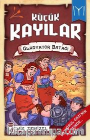 Gladyatör Batağı / Küçük Kayılar 2
