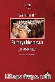 Sermaye Muamması <br /> Kapitalizmin Krizleri