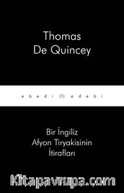 Bir İngiliz Afyon Tiryakisinin İtirafları