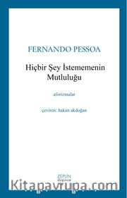 Hiçbir Şey İstememenin Mutluluğu