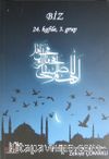 Biz & 24. Kafile 3. Grup