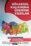 Bölgesel Kalkınma Üzerine Yazılar