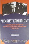 Kemalist Kameralizm & Kameralizmin Türkiye'de Tek Parti Dönemine Yansımaları (1930-1939)