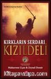 Kırkların Serdarı Kızıldeli
