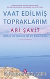 Vaat Edilmiş Topraklarım & İsrail'in Yükselişi ve Trajedisi