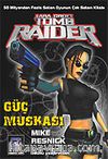 Güç Muskası: Lara Croft-Tomb Raider