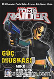Güç Muskası: Lara Croft-Tomb Raider