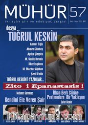 Mühür İki Aylık Şiir ve Edebiyat Dergisi Yıl:9 Sayı:57 Mart-Nisan 2015