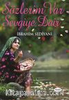 Sözlerim Var Sevgiye Dair