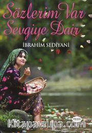 Sözlerim Var Sevgiye Dair