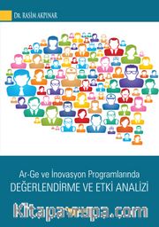 Ar-Ge ve İnovasyon Programlarında Değerlendirme ve Etki Analizi