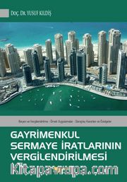 Gayrimenkul Sermaye İratlarının Vergilendirilmesi
