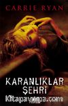 Karanlıklar Şehri / Diriliş 3