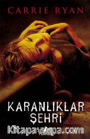 Karanlıklar Şehri / Diriliş 3
