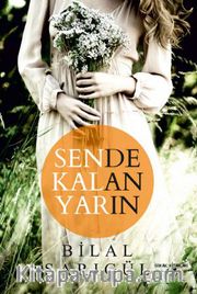 Sende Kalan Yarın