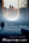 En İyisi Baştan Almak