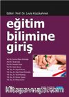 Eğitim Bilimine Giriş / Prof. Dr. Leyla Küçükahmet