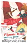Pijamalı Masal&Masal Kulübü Serisi