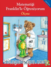 Matematiği Franklin’le Öğreniyorum - Ölçme