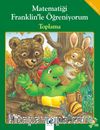 Matematiği Franklin’le Öğreniyorum - Toplama