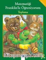 Matematiği Franklin’le Öğreniyorum - Toplama