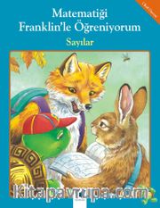 Matematiği Franklin’le Öğreniyorum - Sayılar
