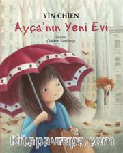 Ayça'nın Yeni Evi
