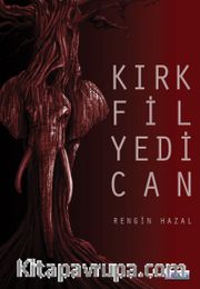 Kırk Fil Yedi Can