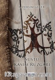 Sustu Kasım Rüzgarı